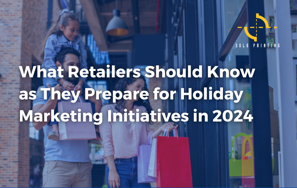 What Retailers Should Know as They Prepare for Holiday Marketing Initiatives in 2024