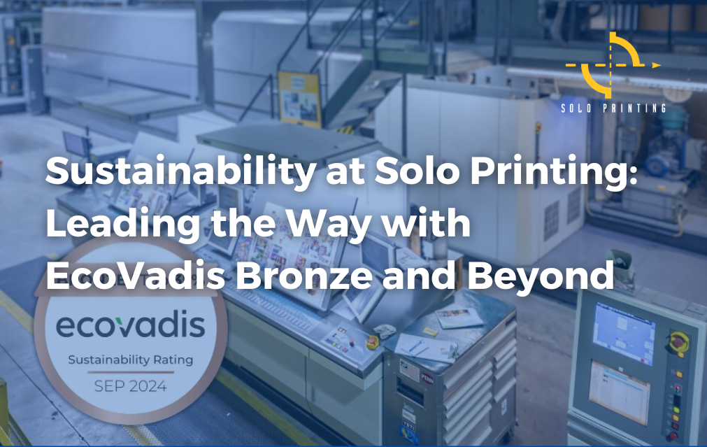 Sustainability at Solo Printing: Leading the Way with EcoVadis Bronze and Beyond