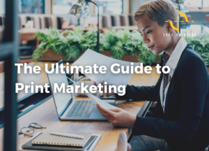 Guide To Print Marketing